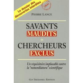 Savants Maudits Chercheurs Exclus Tome Un R Quisition Implacable