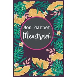 Mon Carnet Menstruel Carnet De Suivi Des Menstruations Remplir