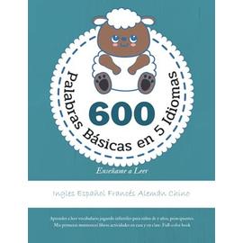 600 Palabras Básicas En 5 Idiomas Enseñame A Leer Ingles Español