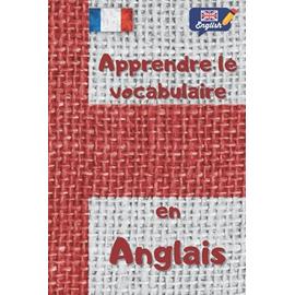 Apprendre Le Vocabulaire En Anglais Mon Carnet De Vocabulaire