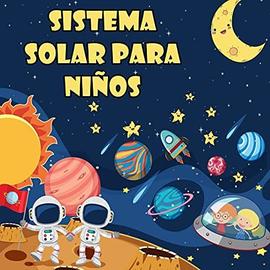 SISTEMA SOLAR PARA NIÃOS El primer gran libro del espacio y los