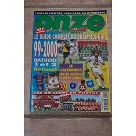 Onze Mondial Hors Serie 31 Le Guide Complet Du Championnat 99 2000