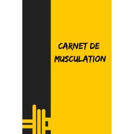 Carnet De Bord Musculation 100 Pages Complter Pour Vos Entrainements