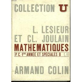 Mathematiques P C Premiere Annee Et Speciales B Tome Algebre