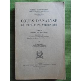 Cours D Analyse De L Cole Polytechnique Tome Th Orie Des