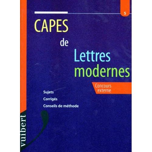 Capes De Lettres Modernes Concours Externe Sujets Corrig S