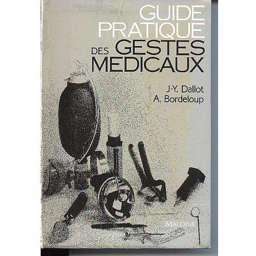 Guide Pratique Des Gestes Médicaux Santé Médecine Rakuten