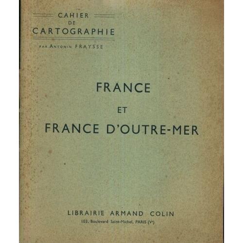 Cahier De Cartographie France Et France D Outre Mer Ecole Primaire