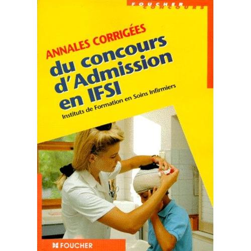 Annales Corrig Es Du Concours D Admission En Ifsi Instituts De