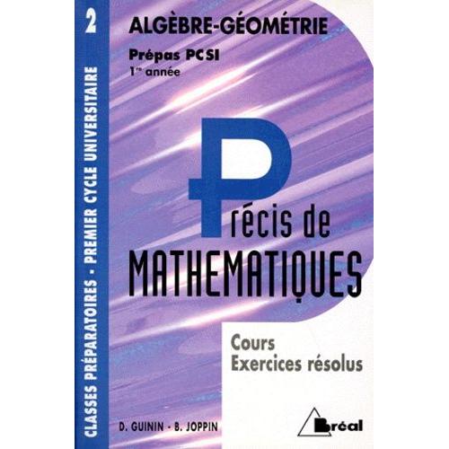 Precis De Mathematiques Tome Alg Bre G Om Trie Cours Et Exercices