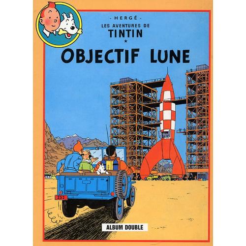 Tintin Objectif Lune Et On A Marche Sur La Lune Rakuten