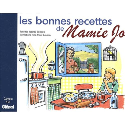 Les Bonnes Recettes De Mamie Jo Cuisine Rakuten