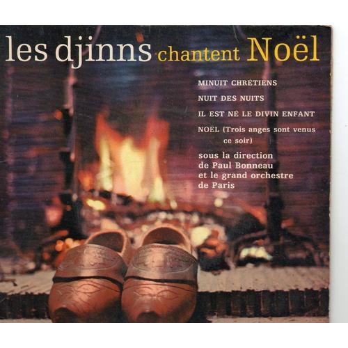 Les djinns chantent noël minuit chrétiens nuit des nuits il est