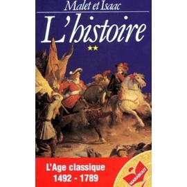 Malet Et Isaac L Histoire Tome 2 L Age Classique 1492 1789 Rakuten