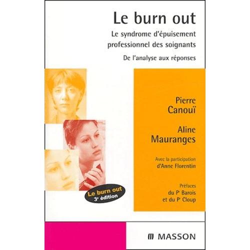 Le Burn Out Le Syndrome D Puisement Professionnel Des Soignants