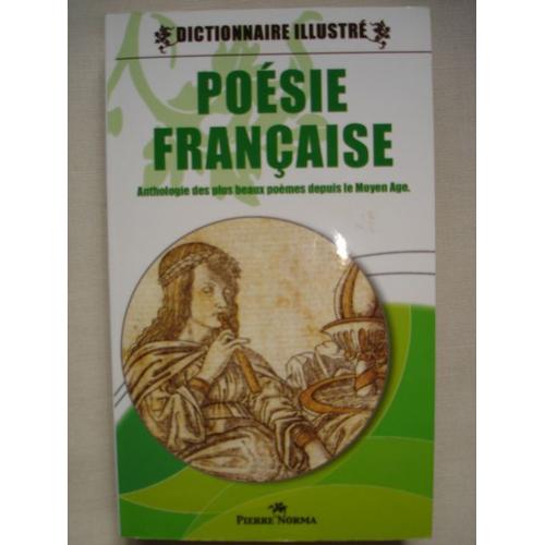 Poésie française dictionnaire illustré anthologie des plus beaux