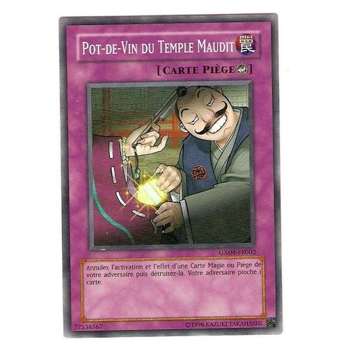 Yu Gi Oh Pot De Vin Du Temple Maudit Fr Gxo4 Fr002 Carte En