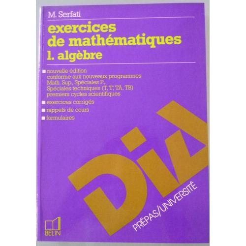 Exercices De Mathématiques Tome 1 Algèbre Rakuten