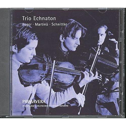 Trios à cordes de Reger Schnittke Martinu Tio Echnaton Rakuten