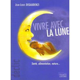 Vivre Avec La Lune Vivre Avec La Lune Sant M Decine Rakuten