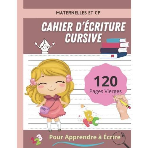 Cahier D Criture Cursive Pour Enfants Maternelles Cp Apprendre