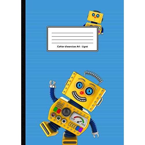 Cahier D exercices A4 Ligné Azure Robot A4 139 Pages Avec Papier