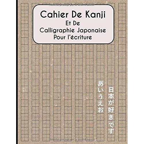 Cahier De Kanji Et De Calligraphie Japonaise Pour L écriture