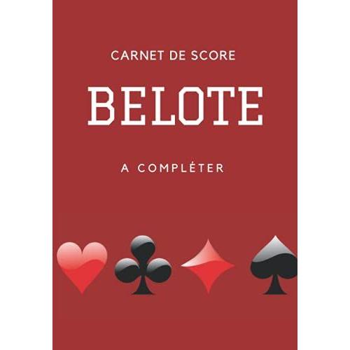 Carnet De Score Belote Cahier Pour Noter Les Points De Votre Jeu De