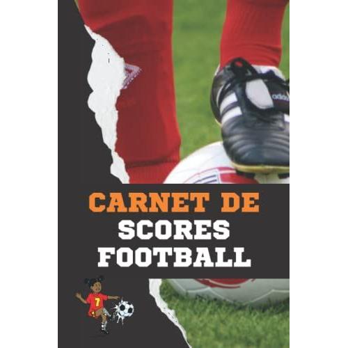 Carnet De Scores Football Cahier Pour Noter Les Résultats Des Matchs