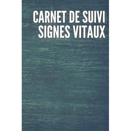 Carnet De Suivi Signes Vitaux Journal Des Signes Vitaux Pour Les