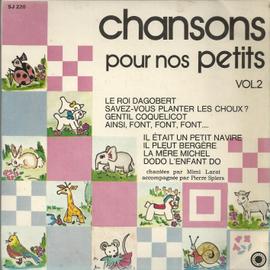 Chansons Pour Nos Petits Vol Le Roi Dagobert Savez Vous Planter