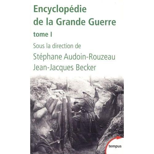 Encyclopédie De La Grande Guerre Tome 1 Rakuten