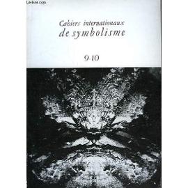 Cahiers Internationaux De Symbolisme N9 10 Un Essai D Analyse