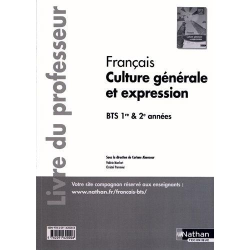 Français Culture Générale Et Expression Bts 1re Et 2e Années Livre Du