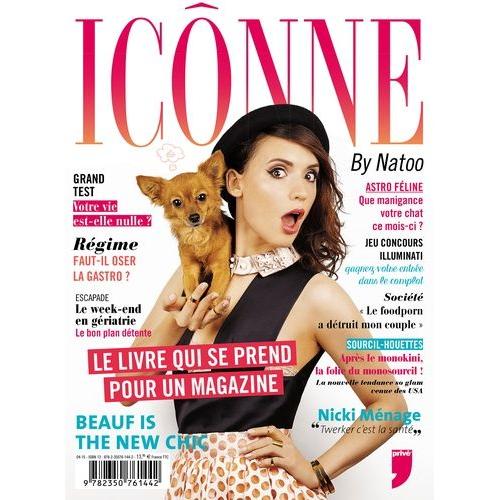 Ic Nne By Natoo Le Livre Qui Se Prend Pour Un Magazine Rakuten