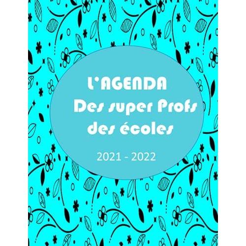 L Agenda Des Super Profs Des Coles Mon Planner De