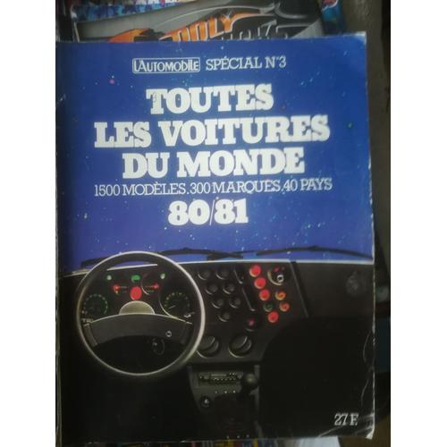 L Automobile Magazine Hors Serie De Toutes Les Voitures Du Monde