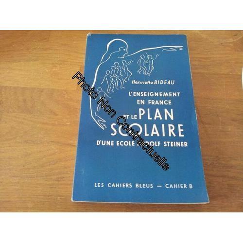 L Enseignement En France Et Le Plan Scolaire D Une Cole Rudolf Steiner