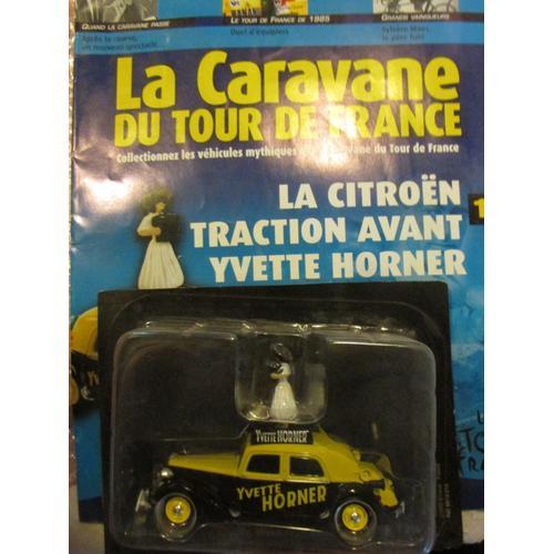 Miniature Citroen Traction Avant Yvette HORNER La Caravane Du Tour De