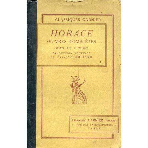 Oeuvres Completes Tome I Odes Et Epodes De Horace Rakuten