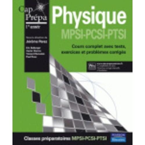 Physique Mpsi Pcsi Ptsi Cours Complets Avec Tests Exercices Et