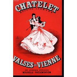 Programme Theatre Du Chatelet Valses De Vienne De Johann Strauss