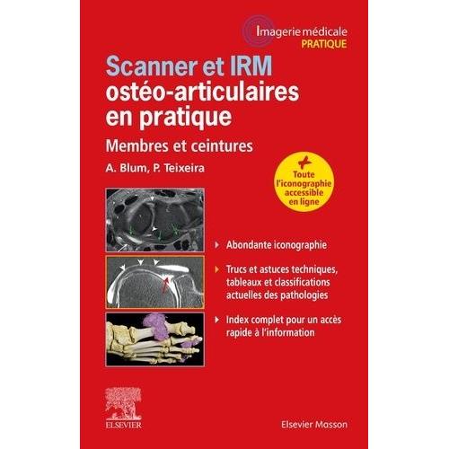 Scanner Et Irm Ostéo Articulaires En Pratique Membres Et Ceintures