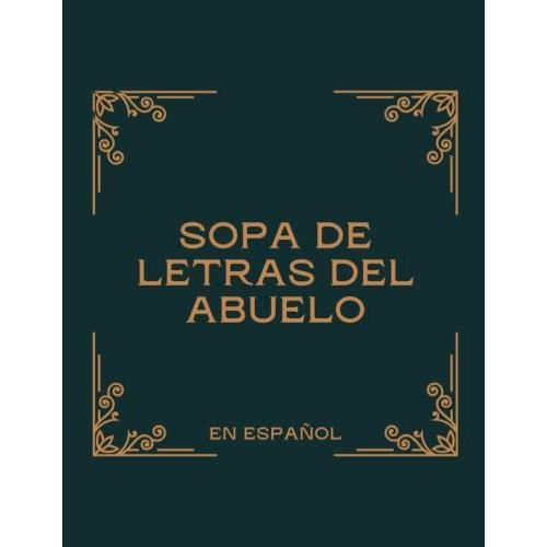 Sopa De Letras Del Abuelo Sopa De Letras Para Mayores Sopa De Letras