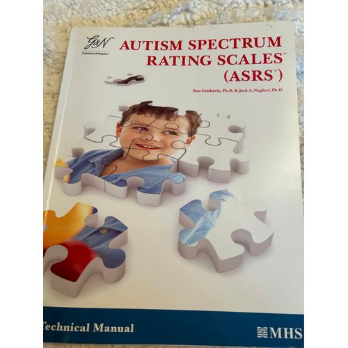 Test Asrs Autism Spectrum Rating Scales Mhs Auteurs Goldstein Et Naglieri Rep Rage Des