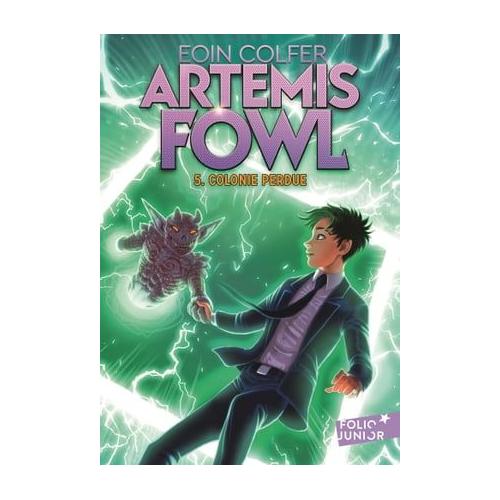 Artemis Fowl - Livre 5: Colonie Perdue - Eoin Colfer - Compra Livros ou  ebook na