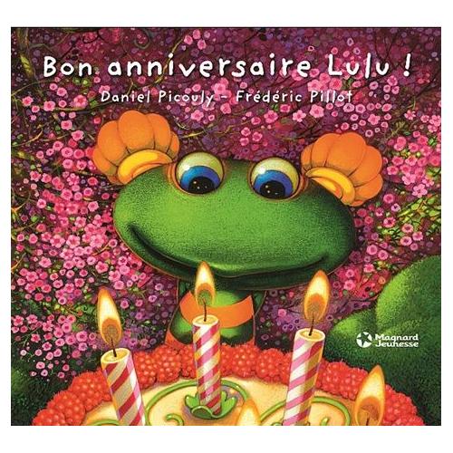 Bon Anniversaire Lulu A Prix Bas Neuf Et Occasion Rakuten