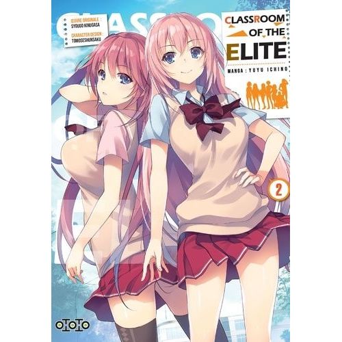SYOUGO KINUGASA - Classroom of the Elite: Year 2 (Light Novel) Vol. 1 -  Mangas - LIVRES -  - Livres + cadeaux + jeux