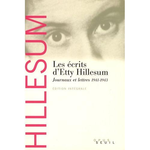 Etty Hillesum: An Interrupted Life the Diaries, 1941-1943 and Letters from  Westerbork