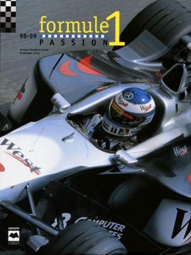 📚 Le Livre D'or De La Formule 1 (1999) - Renaud De Laborderie - État Correct